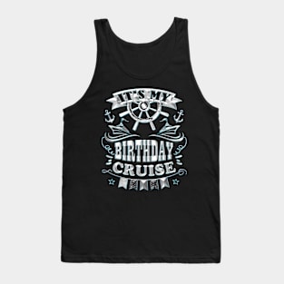 It's My Birthday Cruise Matching Family, Cruise Lover Tank Top